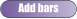 Add bars